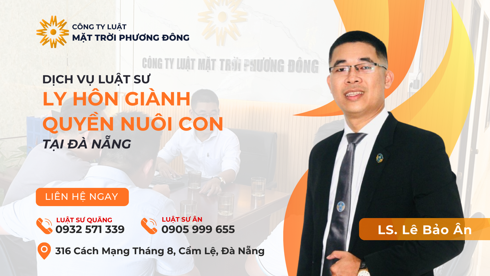 LUẬT SƯ LY HÔN GIÀNH QUYỀN NUÔI CON TẠI ĐÀ NẴNG