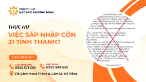 THỰC HƯ VIỆC SÁP NHẬP CÒN 31 TỈNH THÀNH?