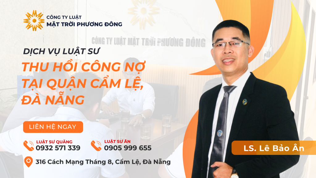 Luật sư thu hồi công nợ tại quận Cẩm Lệ, Đà Nẵng