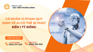 CÁ NHÂN VI PHẠM QUY ĐỊNH VỀ AI CÓ THỂ BỊ PHẠT ĐẾN 1 TỶ ĐỒNG