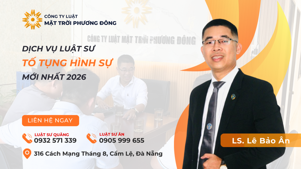 DỊCH VỤ LUẬT SƯ TỐ TỤNG HÌNH SỰ MỚI NHẤT 2026