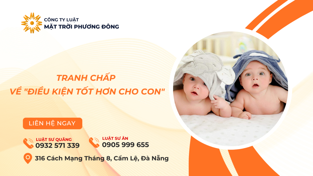 Tranh chấp về "điều kiện tốt hơn cho con"