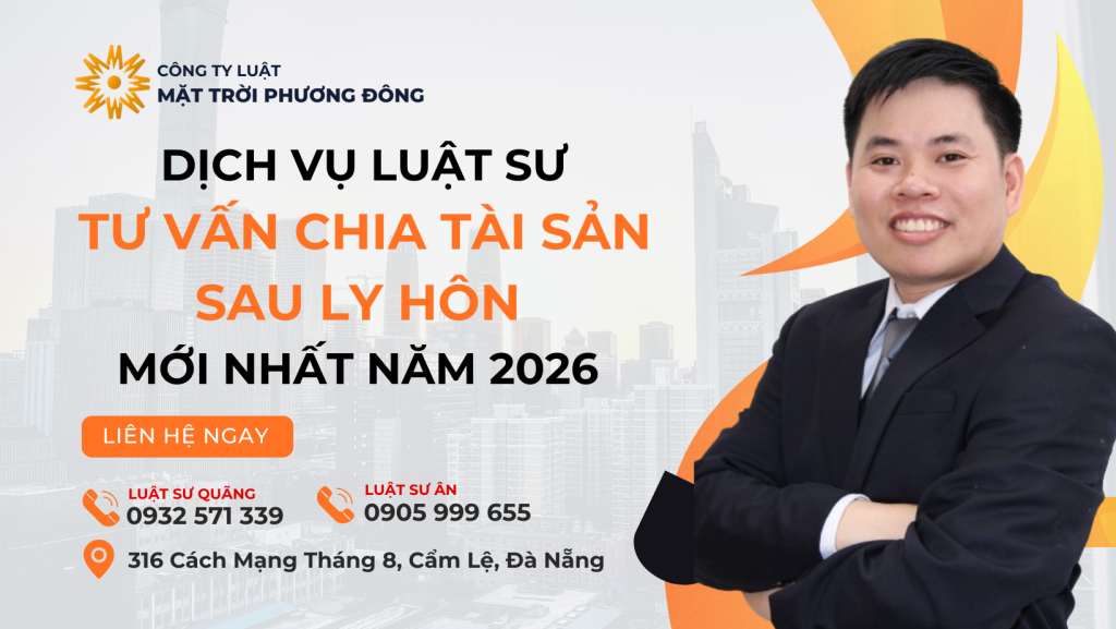 Dịch vụ Luật sư tư vấn chia tài sản sau ly hôn mới nhất 2026