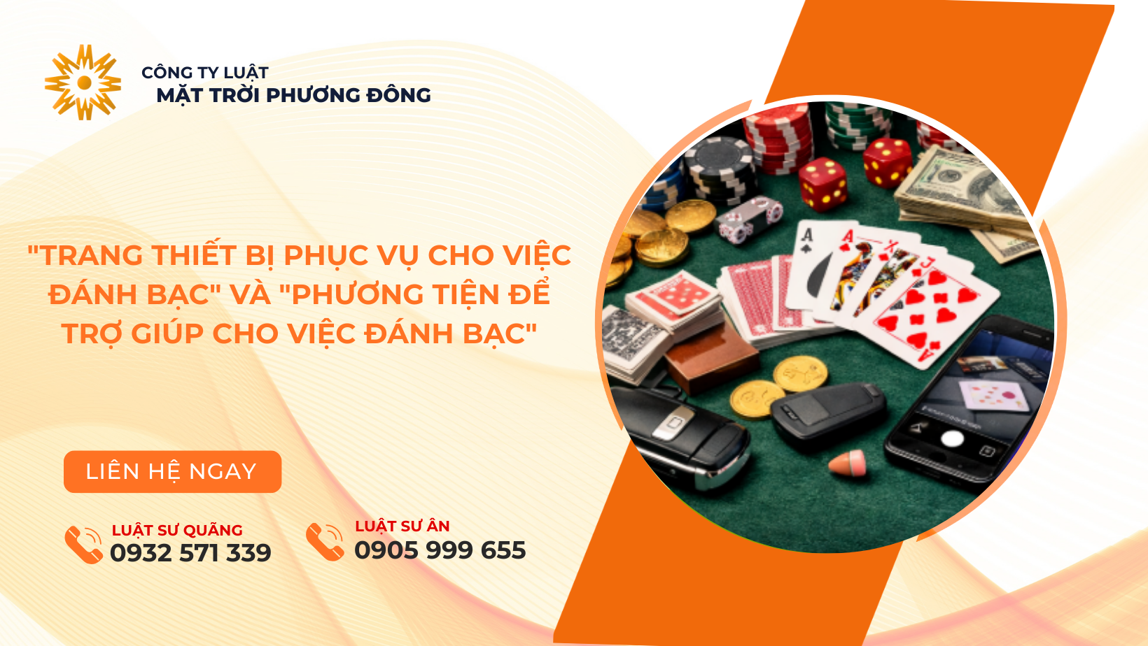 "TRANG THIẾT BỊ PHỤC VỤ CHO VIỆC ĐÁNH BẠC" VÀ "PHƯƠNG TIỆN ĐỂ TRỢ GIÚP CHO VIỆC ĐÁNH BẠC"
