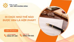 DI CHÚC NHƯ THẾ NÀO ĐƯỢC XEM LÀ HỢP PHÁP?