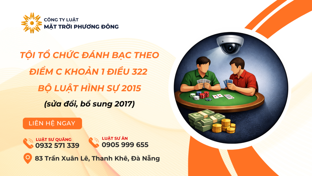 TỘI TỔ CHỨC ĐÁNH BẠC THEO ĐIỂM C KHOẢN 1 ĐIỀU 322 BỘ LUẬT HÌNH SỰ 2015