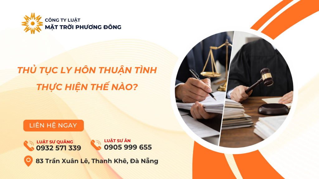 Thủ tục ly hôn thuận tình thực hiện thế nào?
