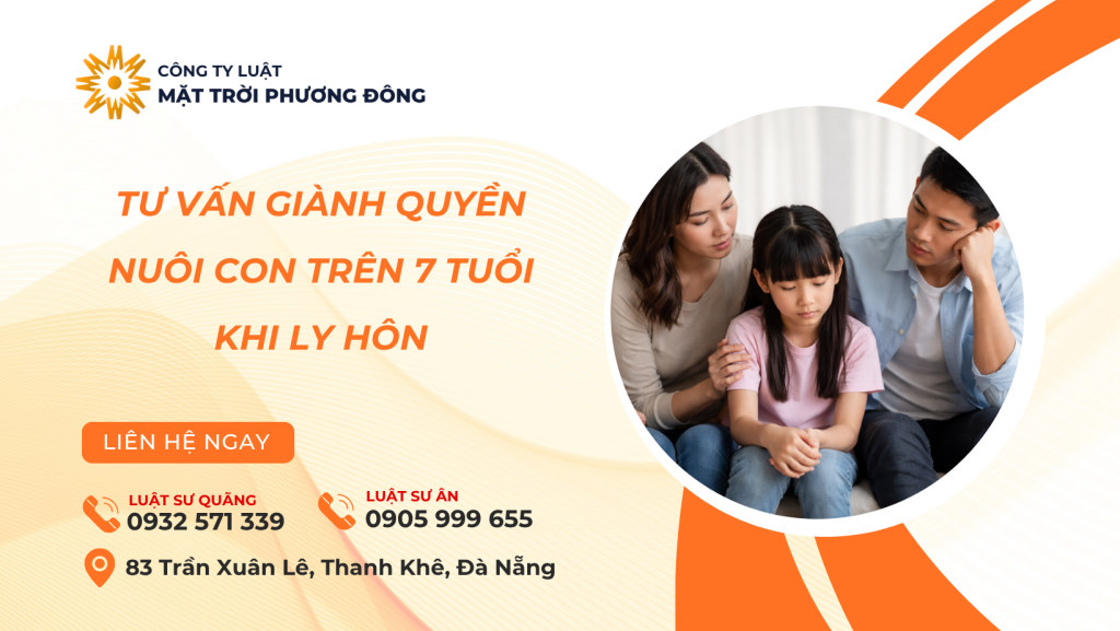 Tư vấn giành quyền nuôi con trên 7 tuổi khi ly hôn