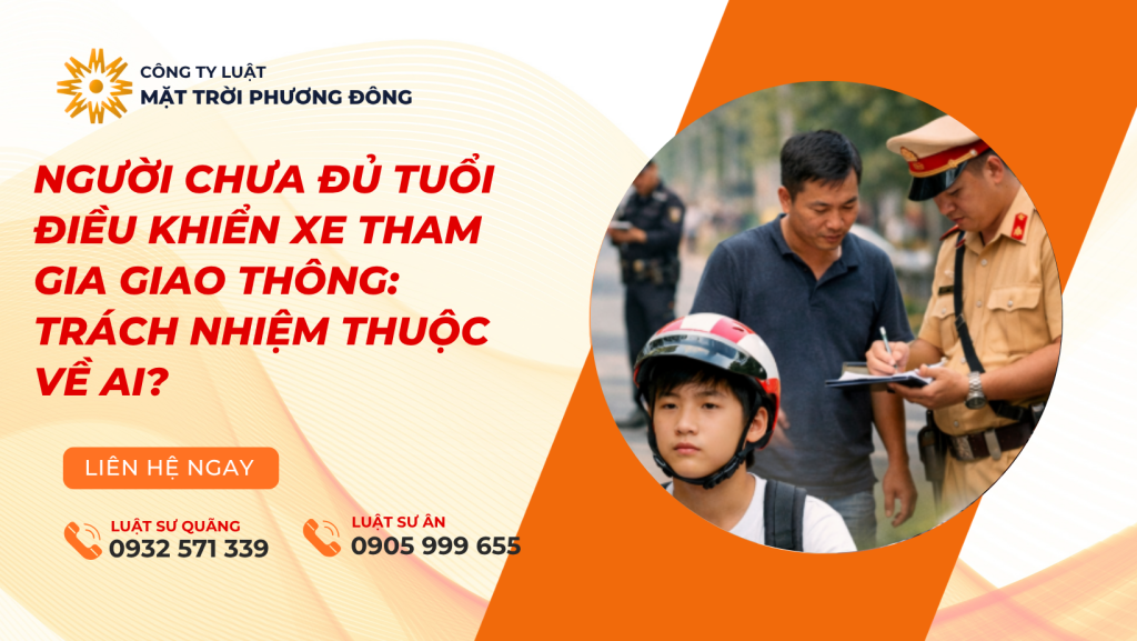 Người chưa đủ tuổi điều khiển xe tham gia giao thông: trách nhiệm thuộc về ai?