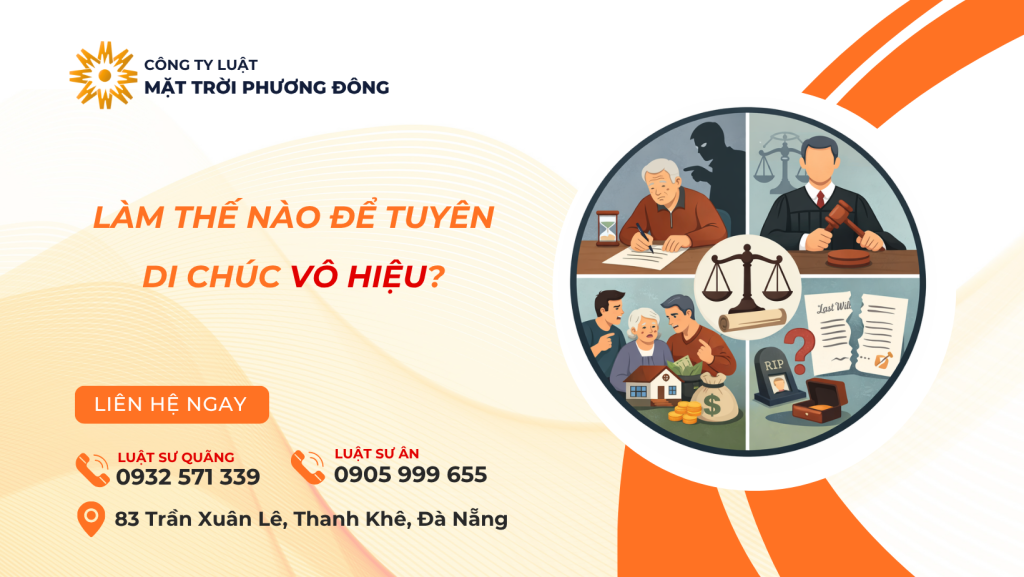 LÀM THẾ NÀO ĐỂ TUYÊN DI CHÚC VÔ HIỆU?