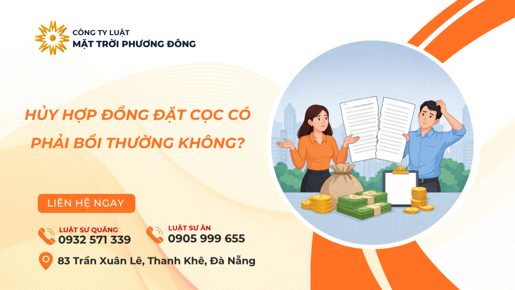 HỦY HỢP ĐỒNG ĐẶT CỌC CÓ PHẢI BỒI THƯỜNG KHÔNG?