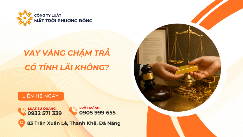 VAY VÀNG CHẬM TRẢ CÓ TÍNH LÃI KHÔNG?