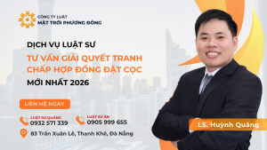 TƯ VẤN GIẢI QUYẾT TRANH CHẤP HỢP ĐỒNG ĐẶT CỌC