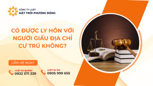 Có được ly hôn với người giấu địa chỉ cư trú không?