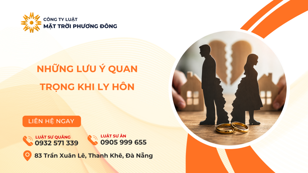 NHỮNG LƯU Ý QUAN TRỌNG KHI LY HÔN