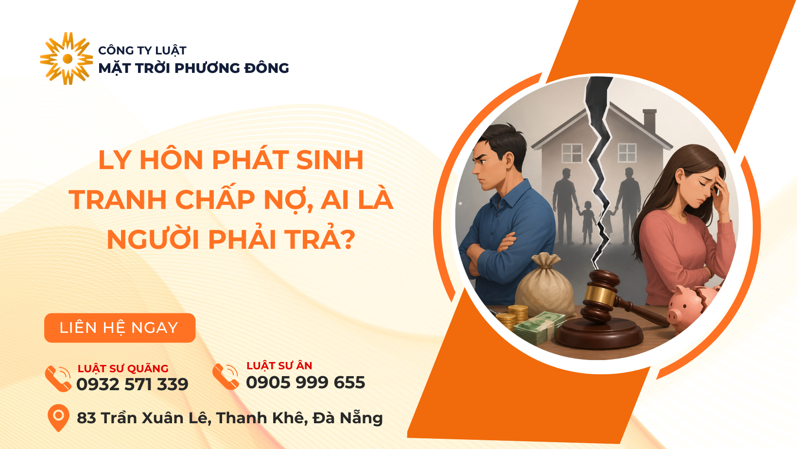 LY HÔN PHÁT SINH TRANH CHẤP NỢ, AI LÀ NGƯỜI PHẢI TRẢ?
