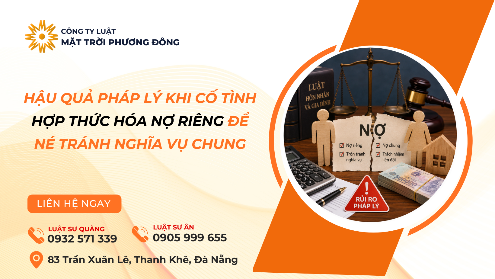 RỦI RO PHÁP LÝ KHI CỐ TÌNH HỢP THỨC HÓA NỢ RIÊNG ĐỂ NÉ TRÁNH NGHĨA VỤ CHUNG