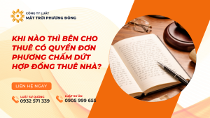 khi nào thì bên cho thuê có quyền đơn phương chấm dứt hợp đồng thuê nhà