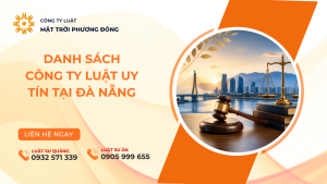 DANH SÁCH CÔNG TY LUẬT UY TÍN TẠI ĐÀ NẴNG